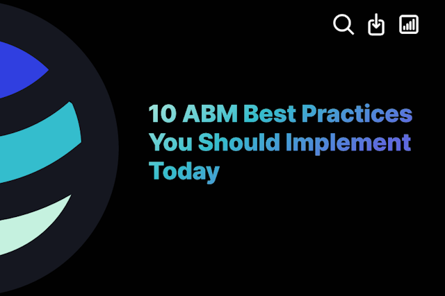 10 ABM Best Practices You Should Implement Today