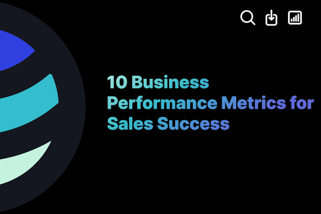 10 Business Performance Metrics for Sales Success