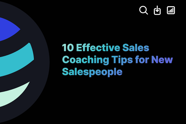 10 Effective Sales Coaching Tips for New Salespeople