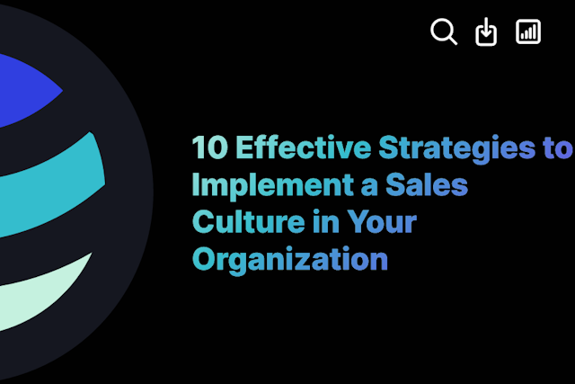 10 Effective Strategies to Implement a Sales Culture in Your Organization