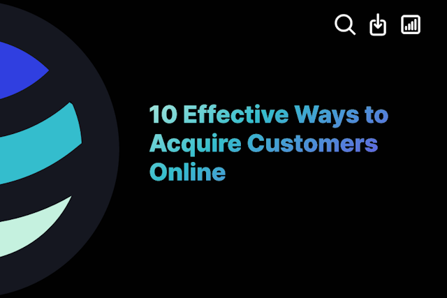 10 Effective Ways to Acquire Customers Online