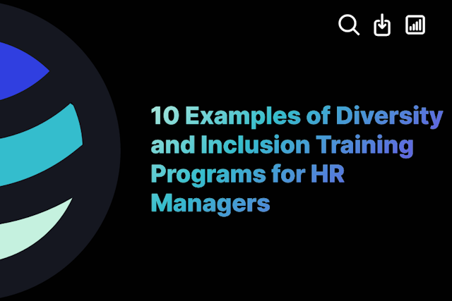 10 Examples of Diversity and Inclusion Training Programs for HR Managers
