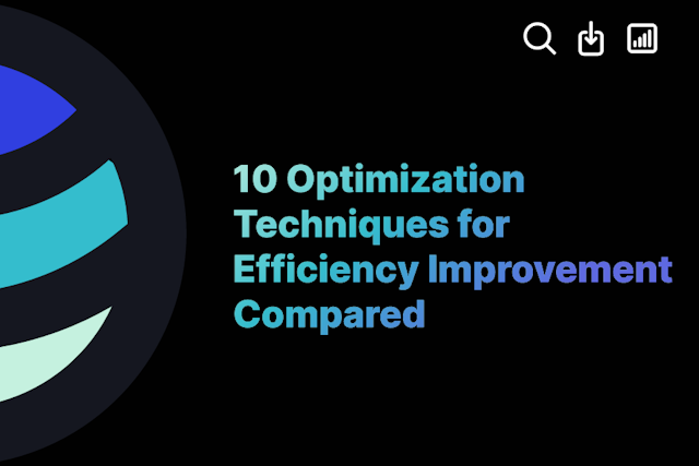 10 Optimization Techniques for Efficiency Improvement Compared
