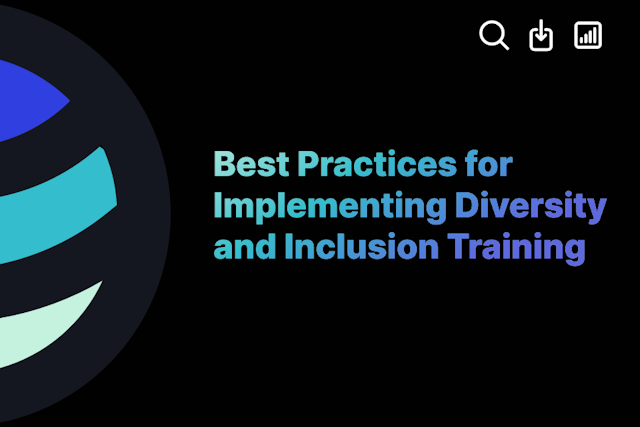 Best Practices for Implementing Diversity and Inclusion Training