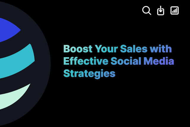 Boost Your Sales with Effective Social Media Strategies