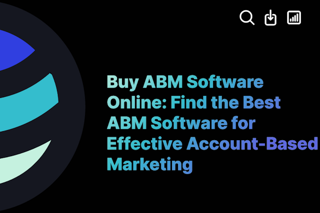 Buy ABM Software Online: Find the Best ABM Software for Effective Account-Based Marketing