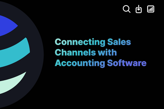 Connecting Sales Channels with Accounting Software