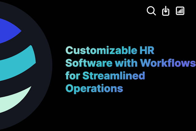 Customizable HR Software with Workflows for Streamlined Operations
