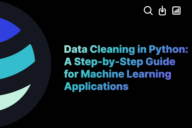 Data Cleaning in Python: A Step-by-Step Guide for Machine Learning Applications