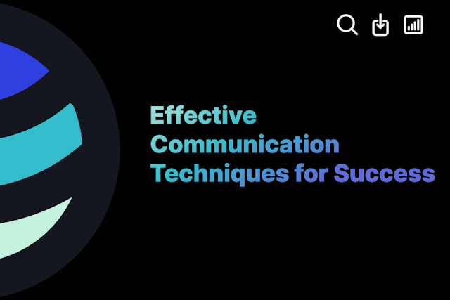 Effective Communication Techniques for Success
