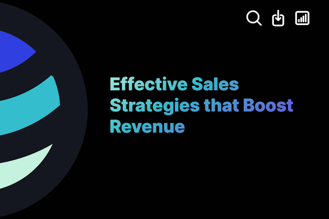 Effective Sales Strategies that Boost Revenue