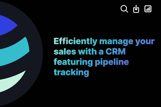 Efficiently manage your sales with a CRM featuring pipeline tracking