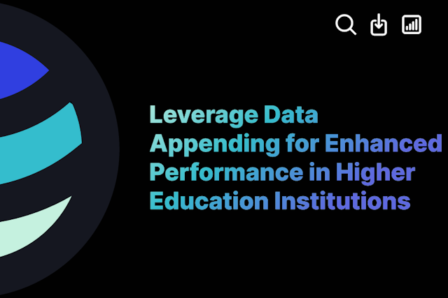 Leverage Data Appending for Enhanced Performance in Higher Education Institutions