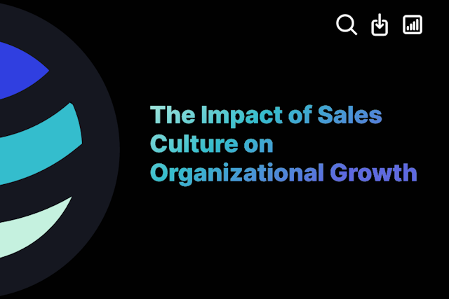 The Impact of Sales Culture on Organizational Growth