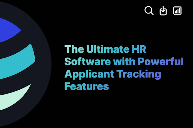 The Ultimate HR Software with Powerful Applicant Tracking Features