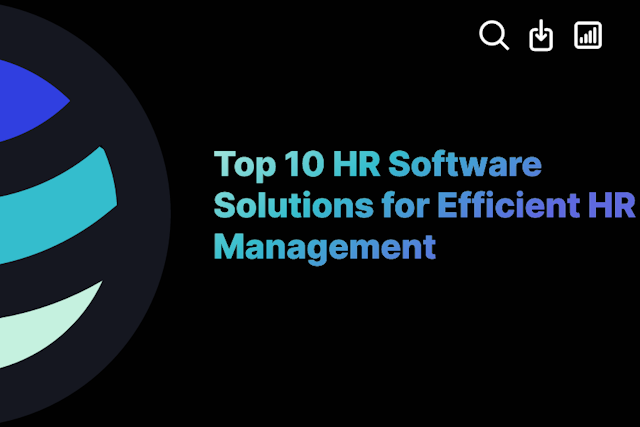 Top 10 HR Software Solutions for Efficient HR Management