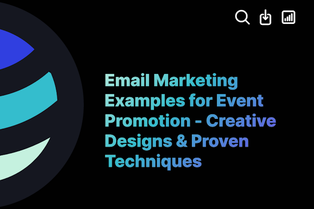 Email Marketing Examples for Event Promotion - Creative Designs & Proven Techniques